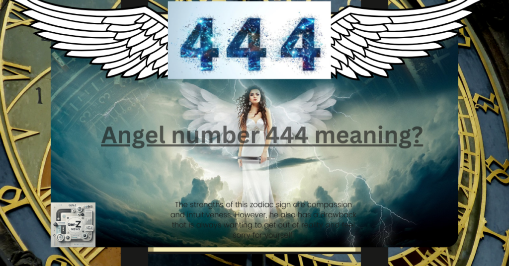 Angel number 444 meaning